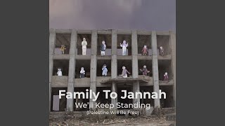 We'll Keep Standing (Palestine Will Be Free)
