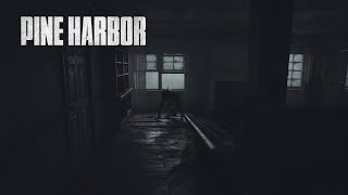 WELCOME TO PINE HARBOR | Pine Harbor (Early Access v0.01)