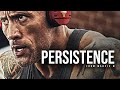 Persistence  2019 powerful motivational