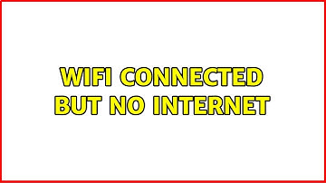 Ubuntu: Wifi connected but no internet (2 Solutions!!)