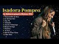 Isadora Pompeo As 10 Melhores, Bênçãos Que Não Têm Fim,HEY PAI, Gospel de Fé e Esperança #gospel