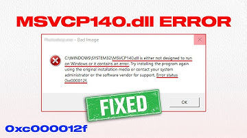 Fix Bad Image Error 0xc000012f – MSVCP140.dll Not Is Either Not Designed To Run On Windows [11/10]