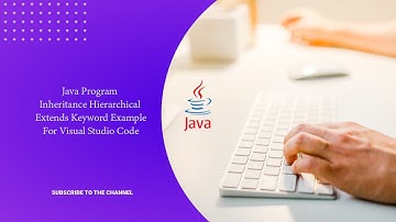 Java Program Inheritance Hierarchical Extends Keyword For Visual Studio Code (VS Code) #coding