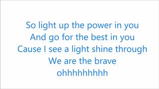 Lenka - We Are The Brave ( Lyrics Video )