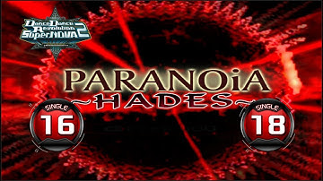 [PIU vs DDR] PARANOiA ~HADES~ S16, S18