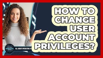 How To Change User Account Privileges?