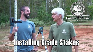 Installing Grade Stakes