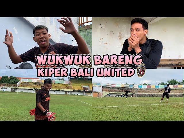 NGAJARIN WUKWUK SUARA SIRINE BARENG KIPER BALI UNITED MUHAMMAD RIDHO !! class=