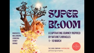 Reel 3/3 The Song Company | Superbloom