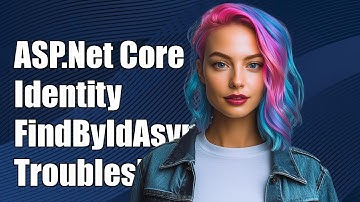 ASP.Net Core Identity FindByIdAsync Canceled: Troubleshooting Guide