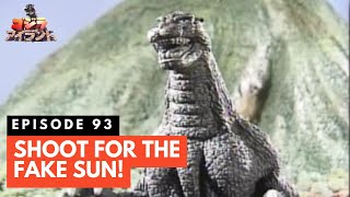 Godzilla Island Episode #93: Shoot for the Fake Sun!