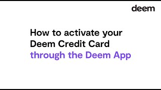How-to | Deem | Activate your Credit Card via the Deem Mobile App screenshot 4
