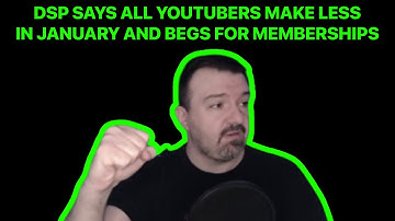 DSP Says All YouTubers Make Less In January And Begs For Memberships 🙏🙏🙏