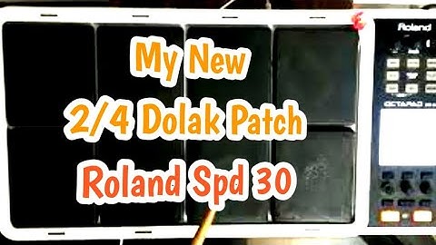 My new 2/4 Dolak Patch|Spd 30 Dolak patches|Octopad Patches