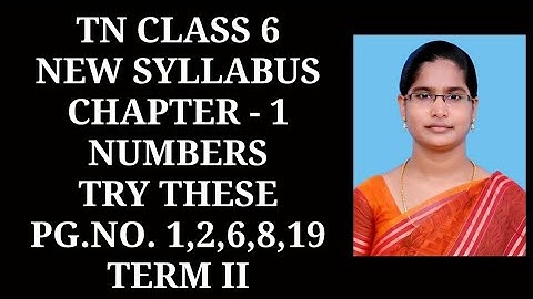 6th Maths T-2 Ch-1 Numbers Try these Pg.No. 1,2,6,8,19 | Samacheer One plus One channel