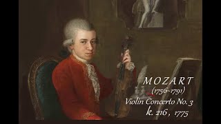 MOZART, Concerto No. 3 for Violin & Orchestra in G, "Straßburg", K. 216 (1775)