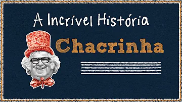 Onde passava Chacrinha?