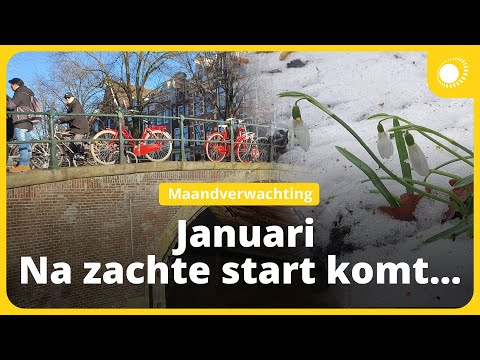 Wat heeft januari voor ons in petto? | Maandverwachting