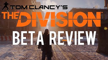 THE DIVISION BETA REVIEW