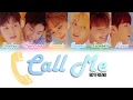 Boyfriend (보이프렌드) - Call Me [Color Coded Lyrics Kan|Rom|Eng]