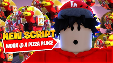 *NEW* Best Work At A Pizza Place Auto Farm Script *Auto Work*