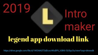 How to download Legend App (intro maker) in 2019 screenshot 5