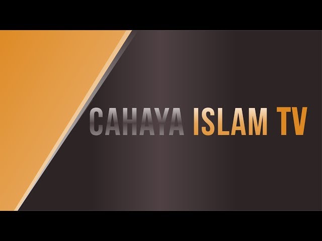 Assalamu'alaikum...... Cahaya Islam TV class=