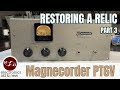 Magnecorder PT6V restoration pt 3. Done, and tested.