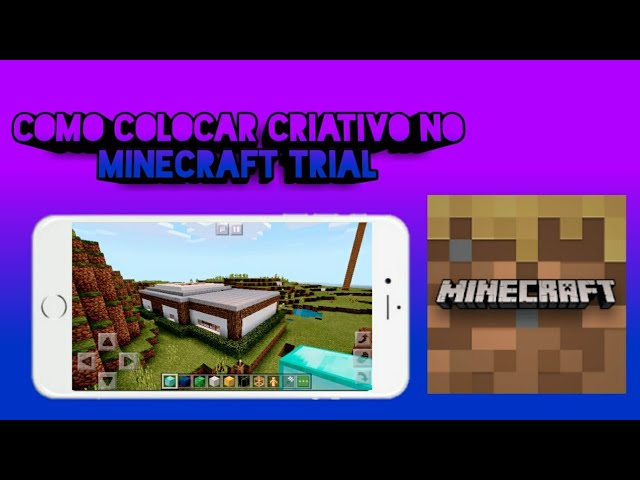 NÃO FUNCIONA MAIS) como colocar no criativo o minecraft trial (teste do  minecraft) bug 