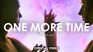 Creative Ades, CAID, HOTLOVER. - One More Time (Official Video)