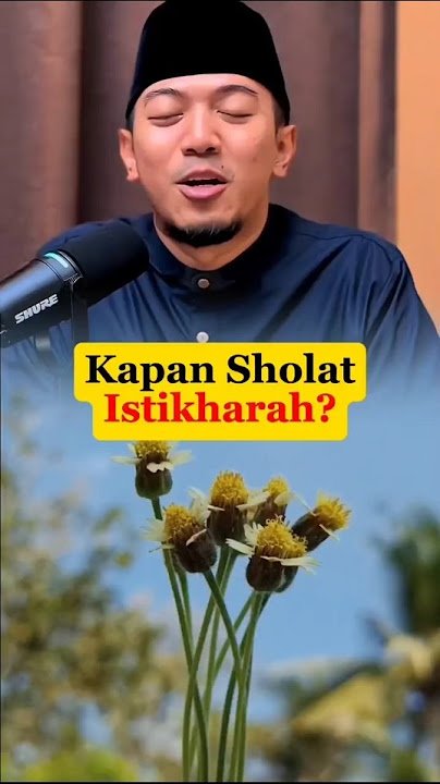 When is the Istikharah prayer? #lecture #motivation #ustadzirfanrizkihaas #flowers #grass