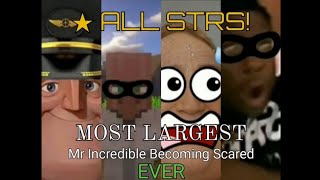 Most Largest Mr Incredible Becoming Scared 1 Hour Extended All Stars