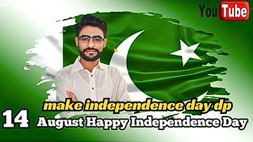 How To Make 14 August Happy Independence Day Profile Picture Dp 2022    14 August 2022