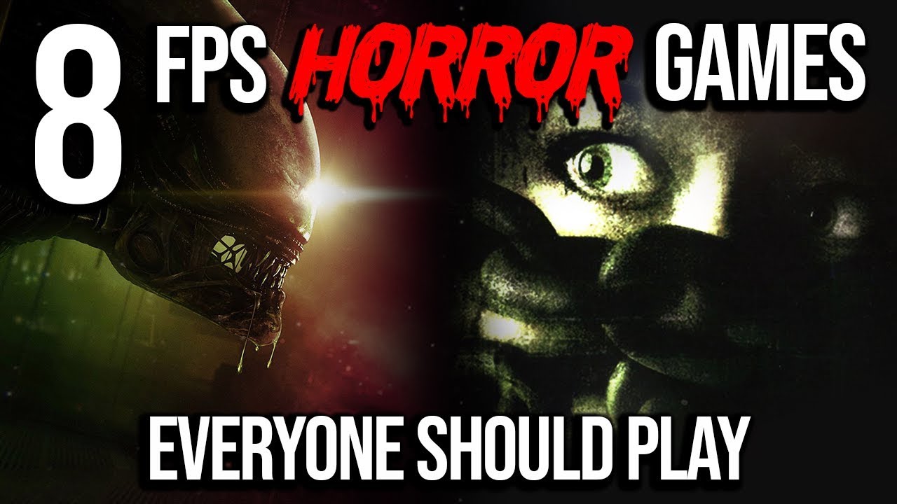 8 First Person Horror Games Everyone Should Play