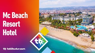 Mc Beach Resort Hotel - Tatilbudur