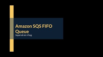 Amazon SQS FIFO Queue