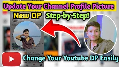 How to Change YouTube Channel Profile Picture (DP) in 2025 | Update YouTube DP in Mobile & PC Easily