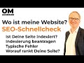 Wo ist meine Webseite? - Webseite bei Google anmelden - Website SEO-Check