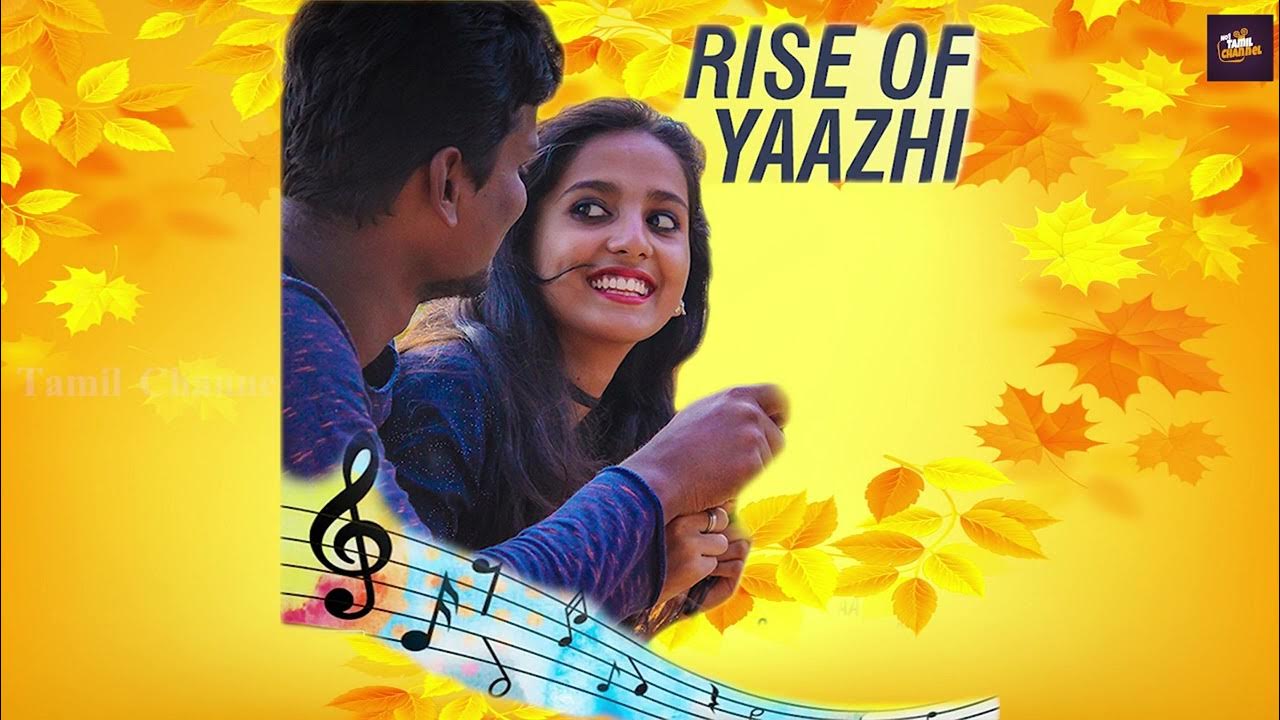 Rise Of Yaazhi Tamil Album Songs HD YouTube rise-of-yaazhi-tamil-album-songs-hd-youtube