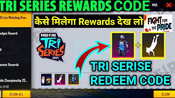 Free Fire Tri Series Redeem Code || Free Fire Tri Series like watching Rewards || Redeem Code Today