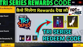 Free Fire Tri Series Redeem Code || Free Fire Tri Series like watching Rewards || Redeem Code Today