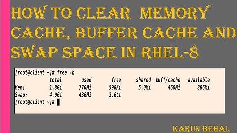 How to Clear RAM Memory Cache, Buffer Cache and Swap Space in RHEL-8[Hindi]By Karun Behal