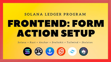 Solana + SvelteKit: Ledger Program - #13: Frontend: Form Action Setup