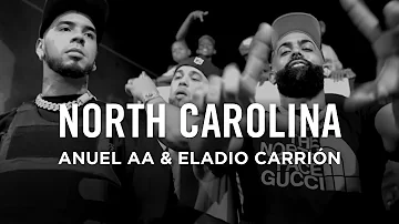 Anuel AA, Eladio Carrión - North Carolina (Video Oficial)