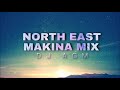 North East Makina Mix 2021