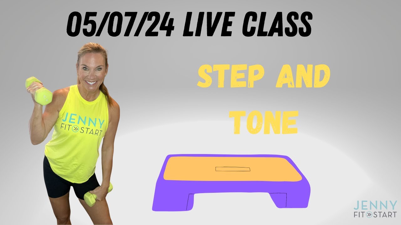 5/7/24 live class - STEP AND TONE - YouTube