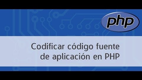 Codificar código fuente PHP