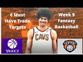 6 MUST HAVE TRADE TARGETS: Fantasy Basketball Buy Low