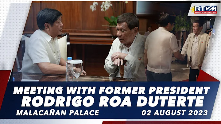 Meeting with Former President Rodrigo Roa Duterte 8/2/2023 - DayDayNews