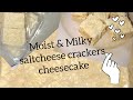 Moist Saltcheese crackers cheesecake  #moistcheesecake